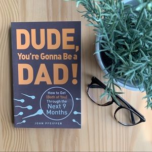 Dude, You’re Gunna Be a Dad Book